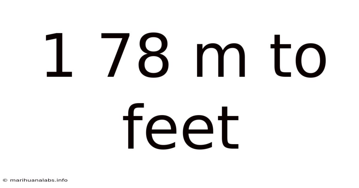 1 78 M To Feet