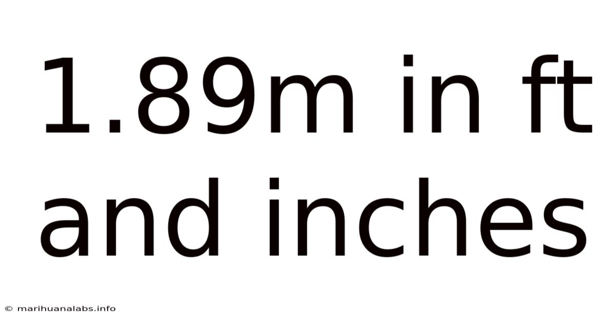 1.89m In Ft And Inches