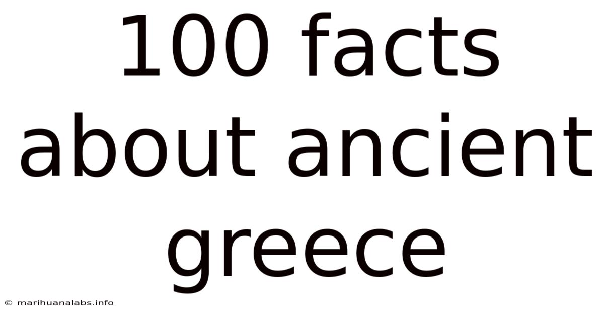 100 Facts About Ancient Greece