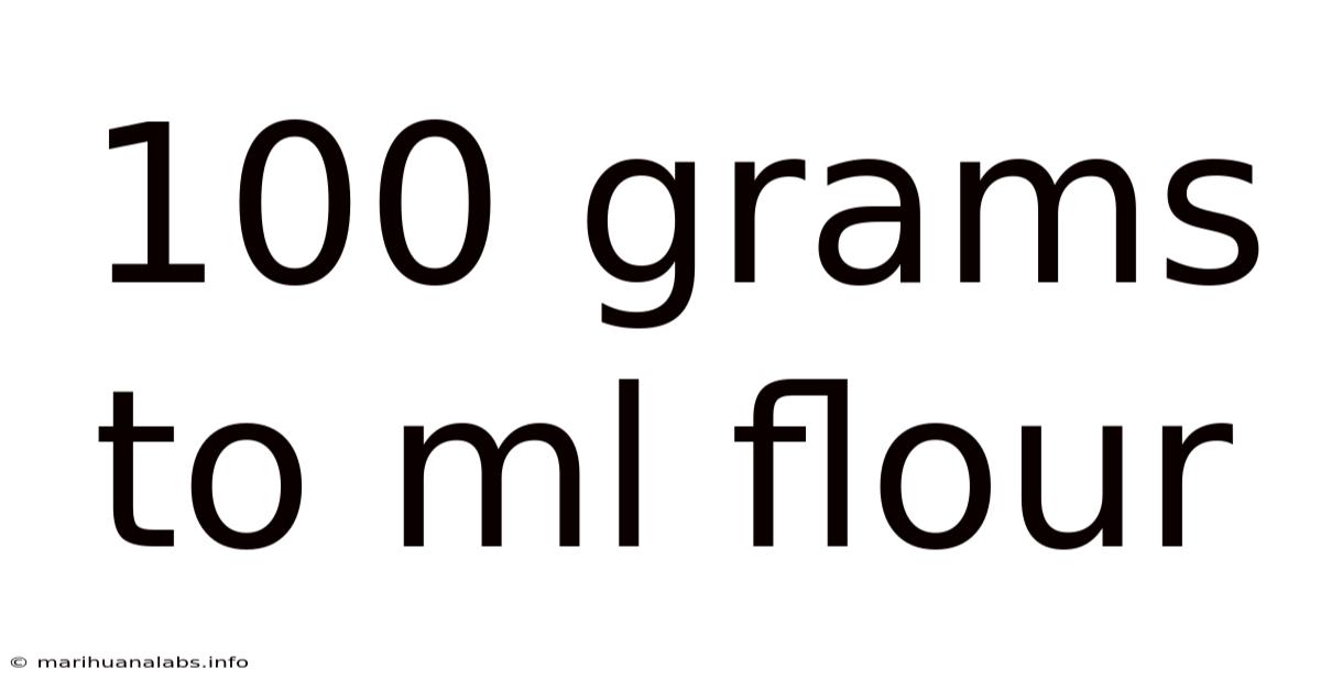 100 Grams To Ml Flour