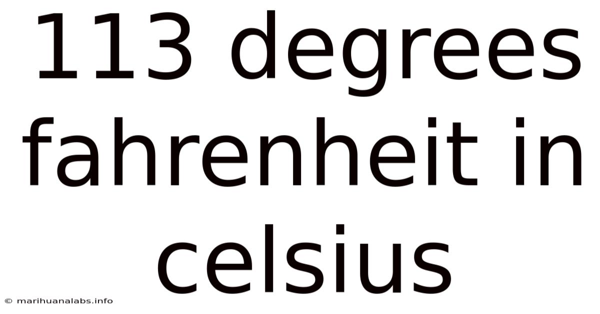 113 Degrees Fahrenheit In Celsius