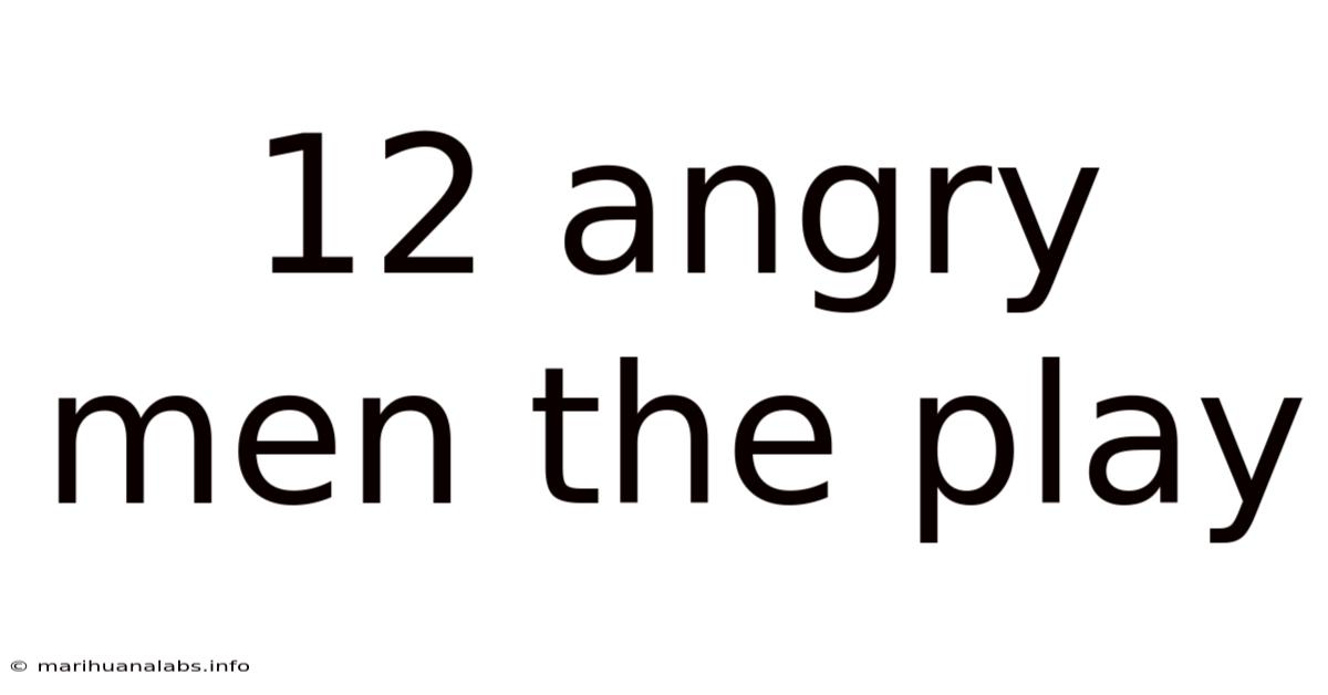 12 Angry Men The Play
