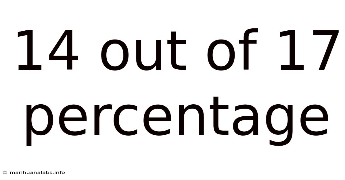 14 Out Of 17 Percentage