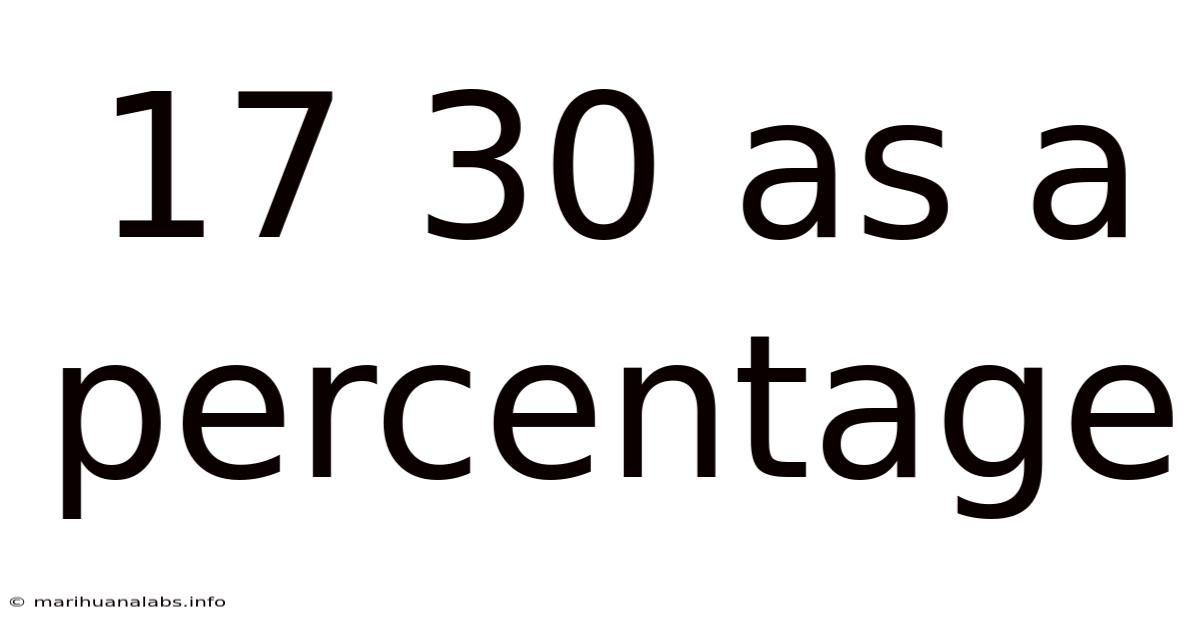 17 30 As A Percentage