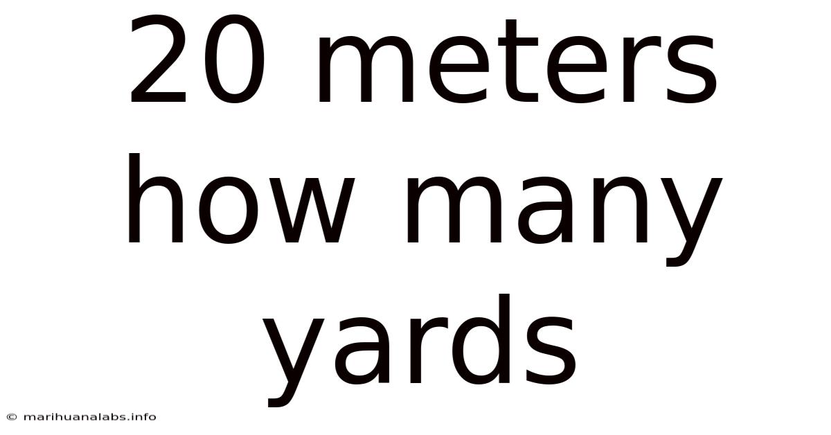 20 Meters How Many Yards