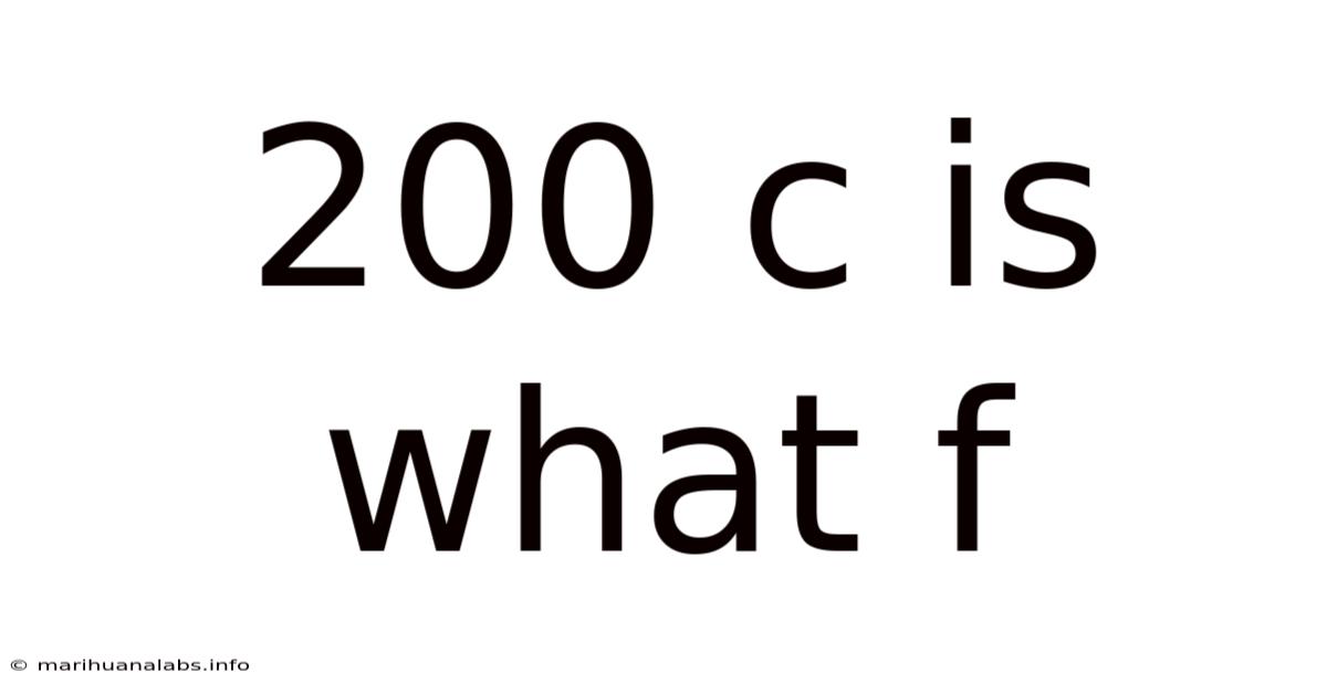 200 C Is What F