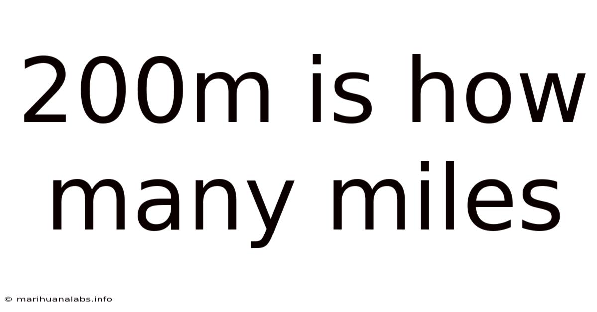 200m Is How Many Miles