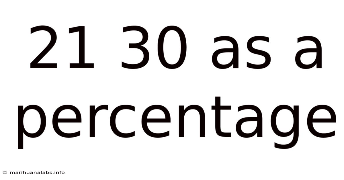 21 30 As A Percentage