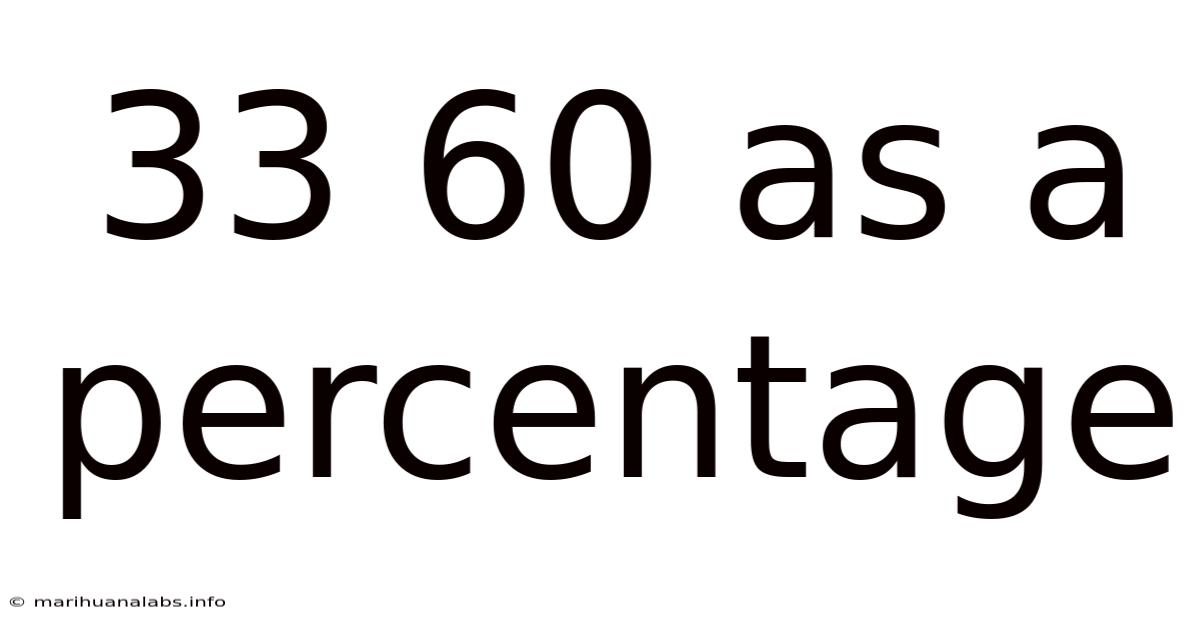 33 60 As A Percentage