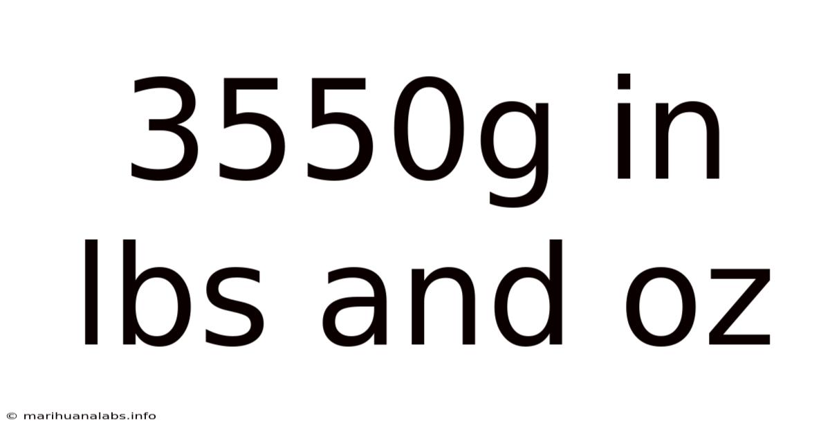 3550g In Lbs And Oz