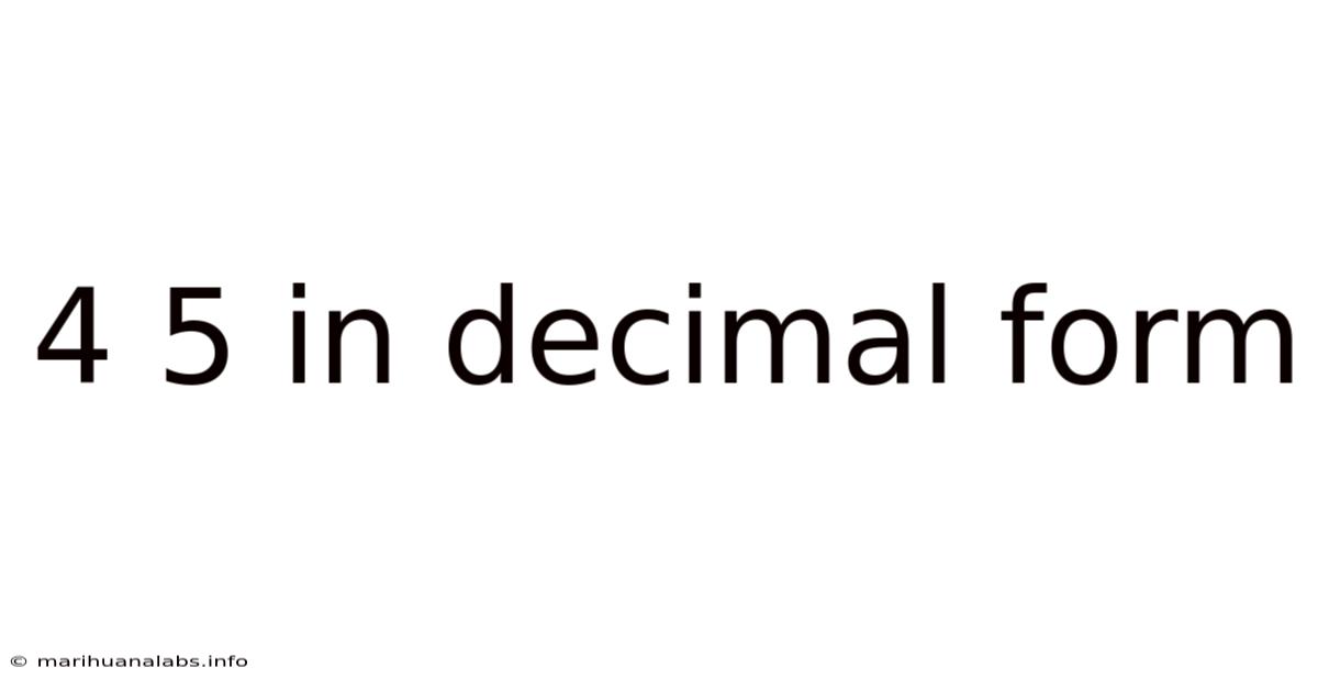 4 5 In Decimal Form