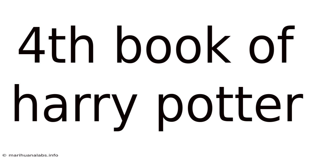 4th Book Of Harry Potter
