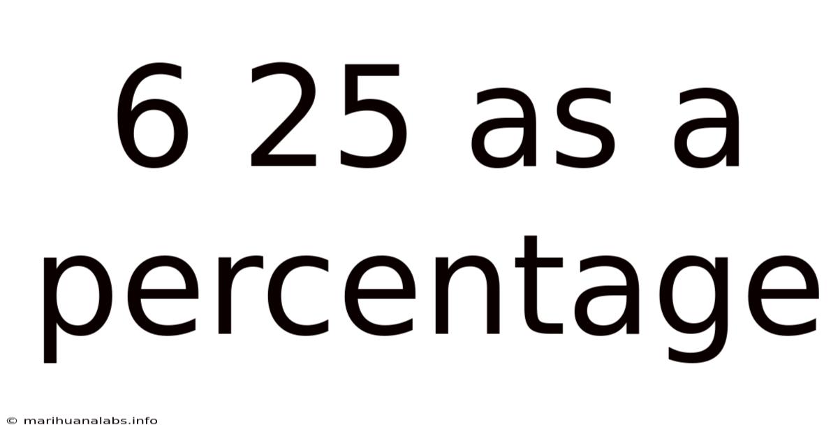 6 25 As A Percentage