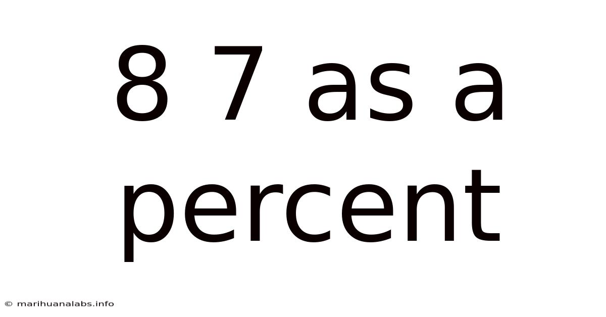 8 7 As A Percent