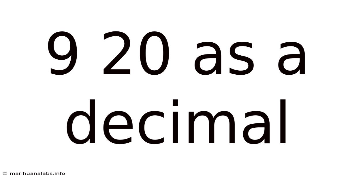 9 20 As A Decimal