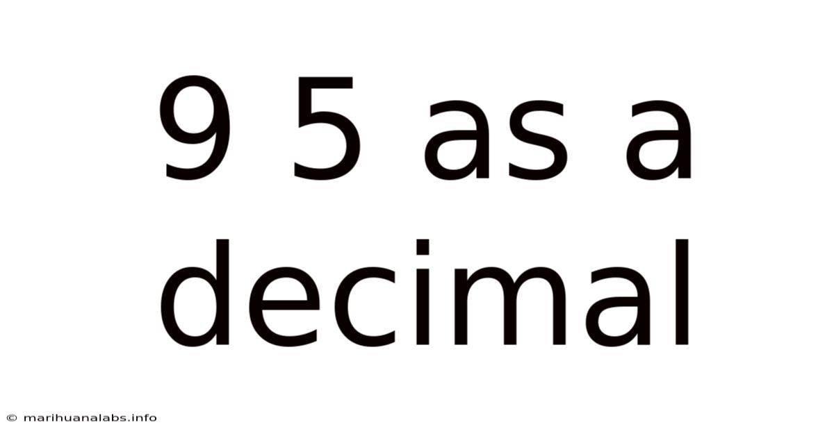 9 5 As A Decimal