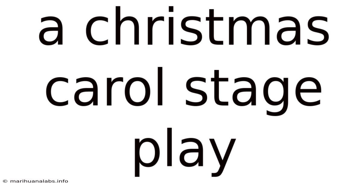 A Christmas Carol Stage Play