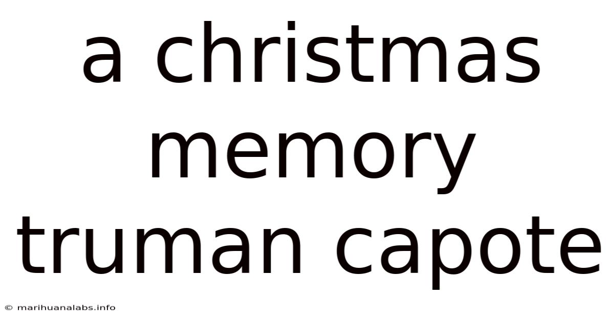 A Christmas Memory Truman Capote