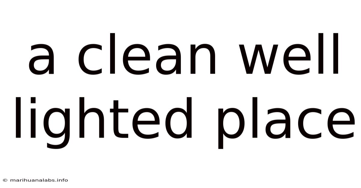 A Clean Well Lighted Place
