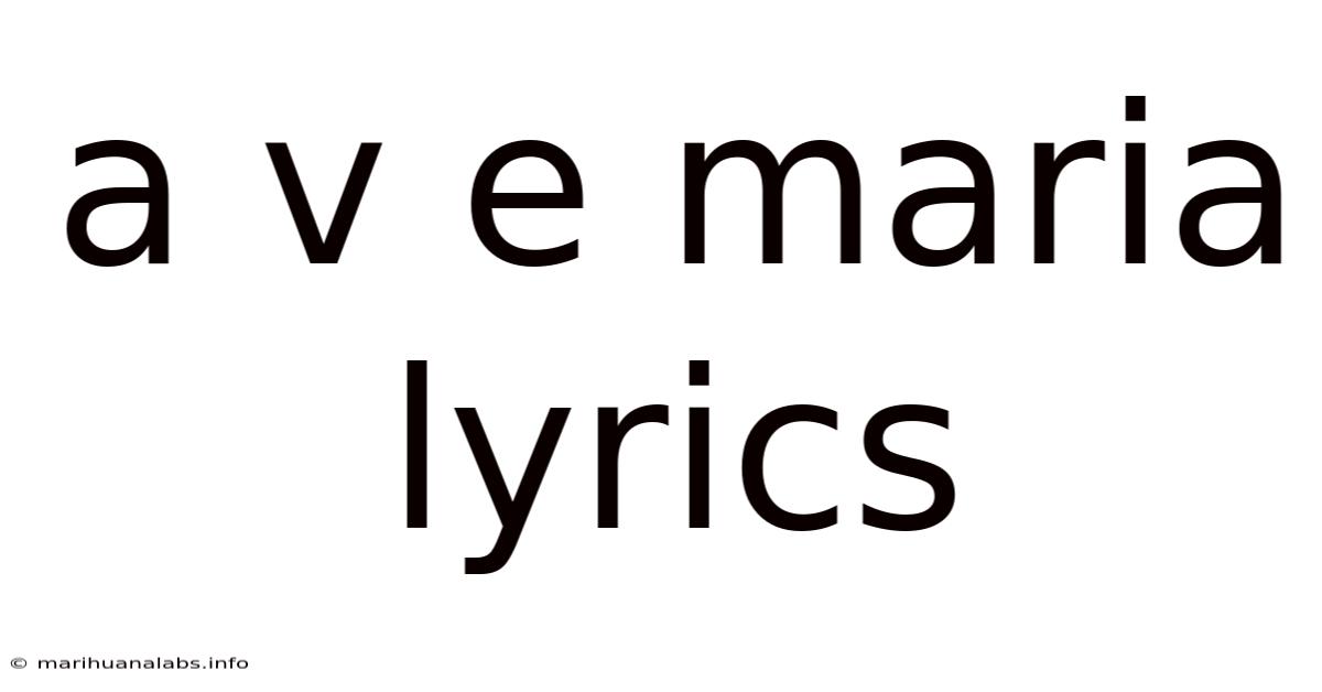 A V E Maria Lyrics