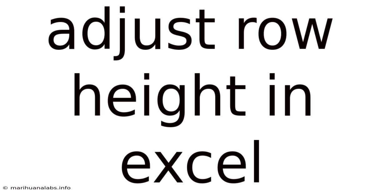 Adjust Row Height In Excel