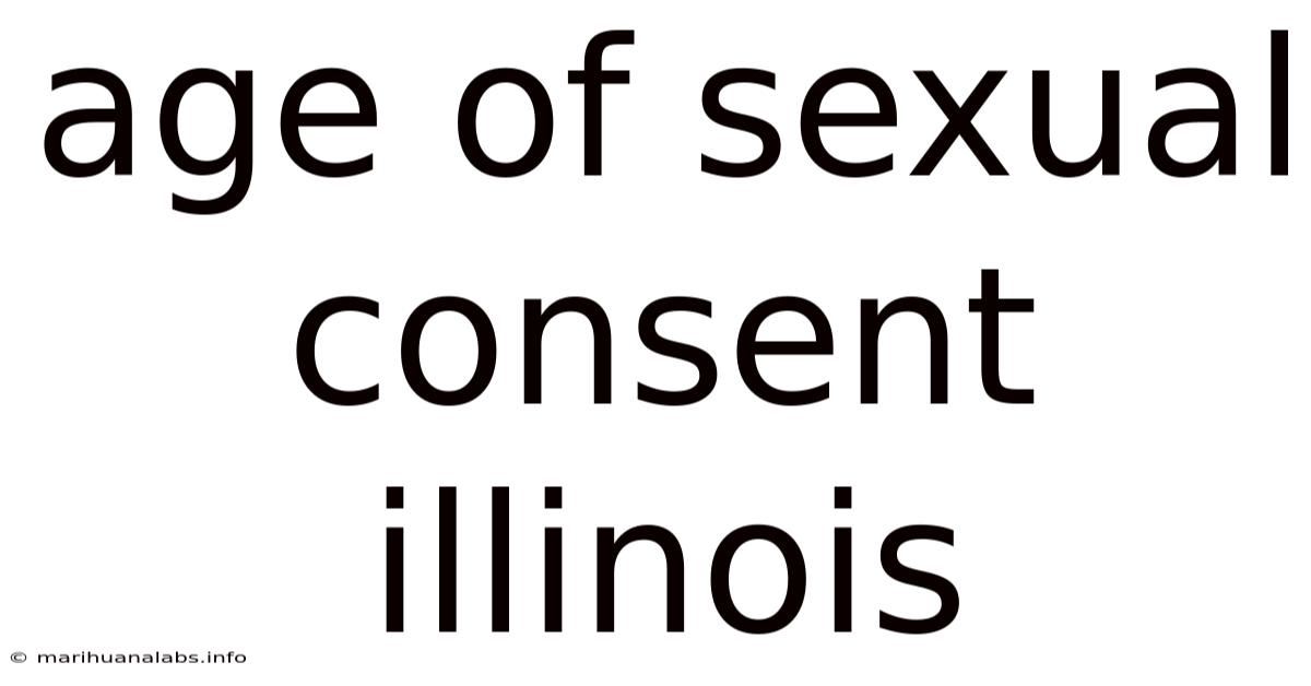 Age Of Sexual Consent Illinois