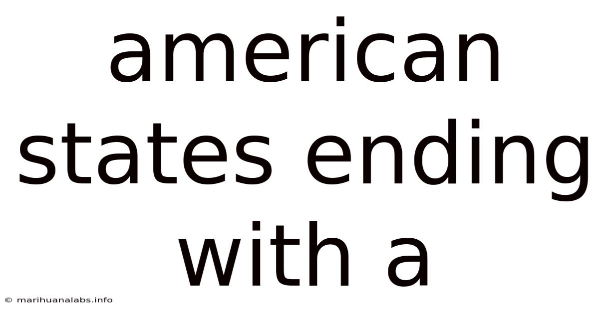 American States Ending With A