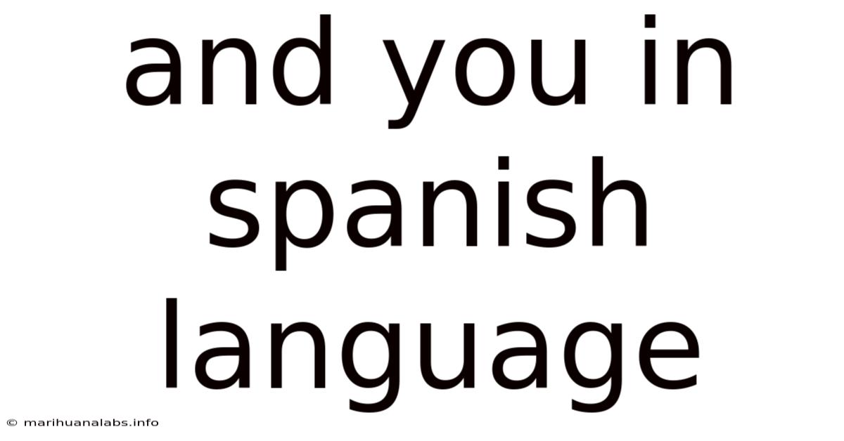 And You In Spanish Language