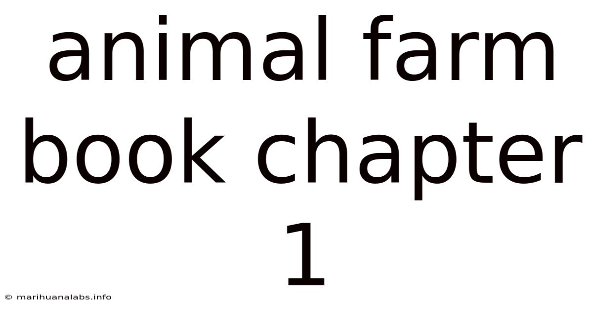 Animal Farm Book Chapter 1