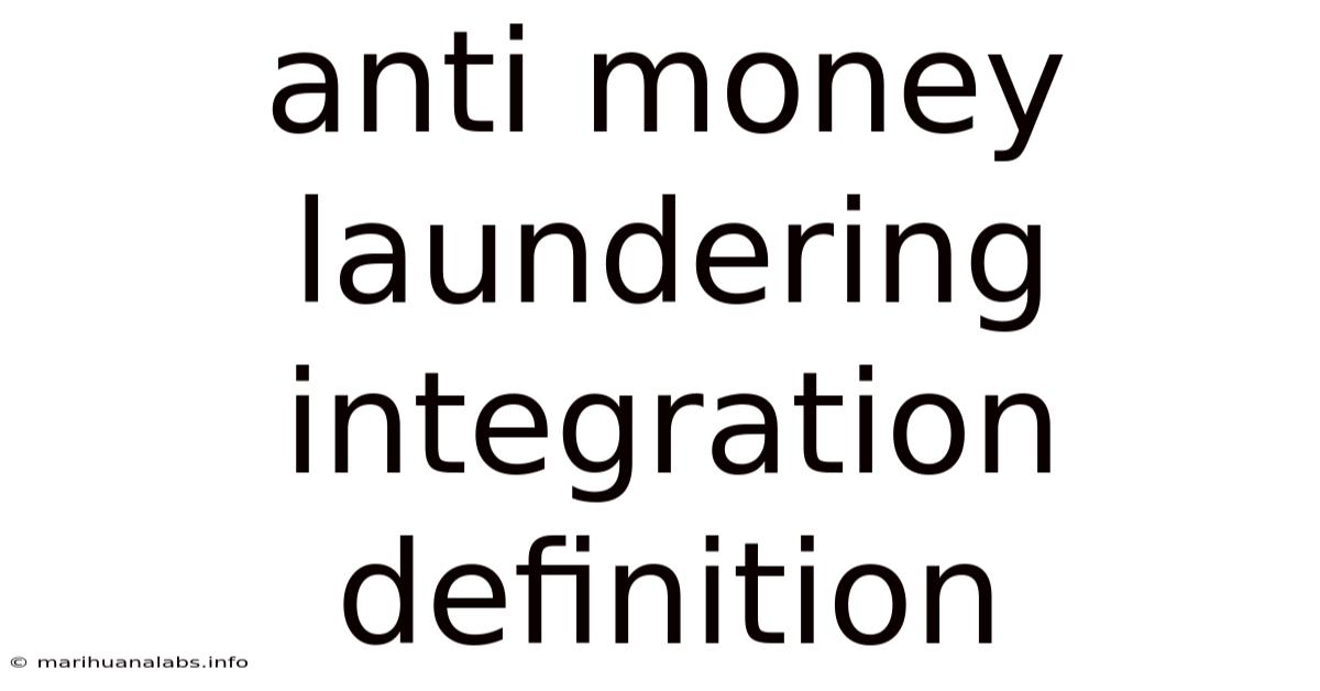 Anti Money Laundering Integration Definition