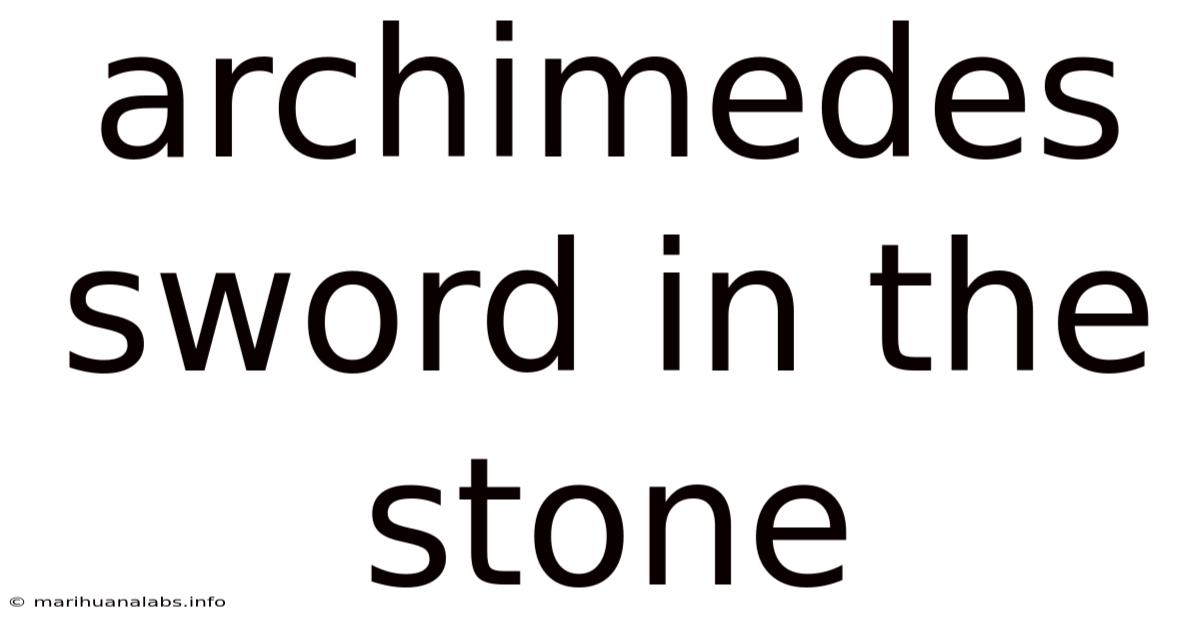 Archimedes Sword In The Stone
