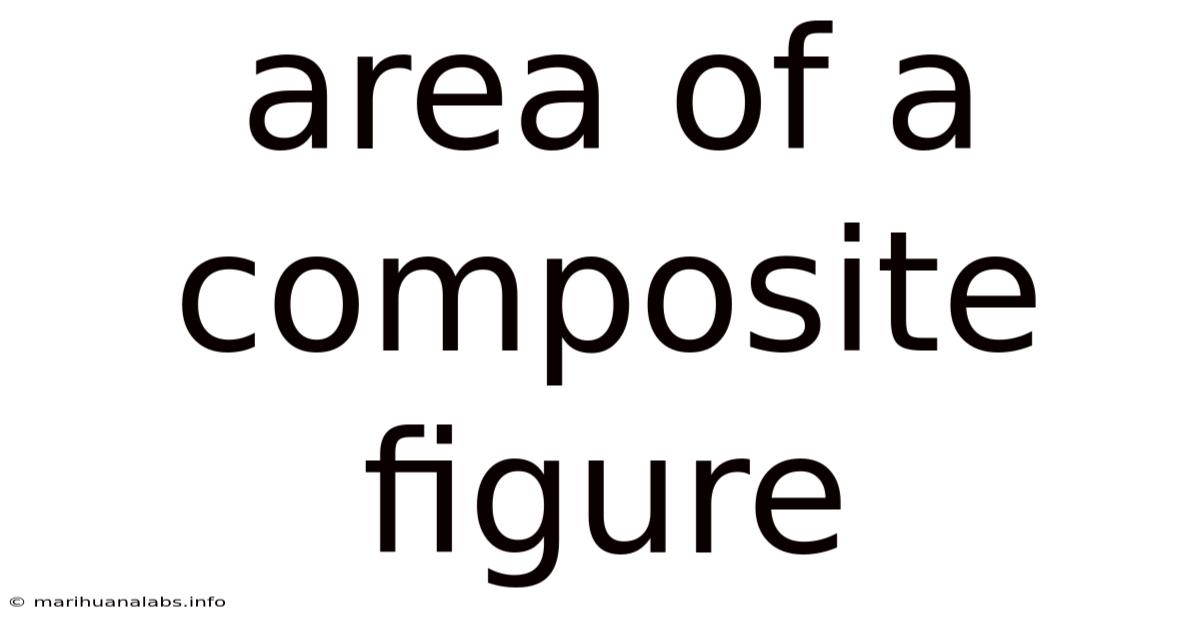 Area Of A Composite Figure