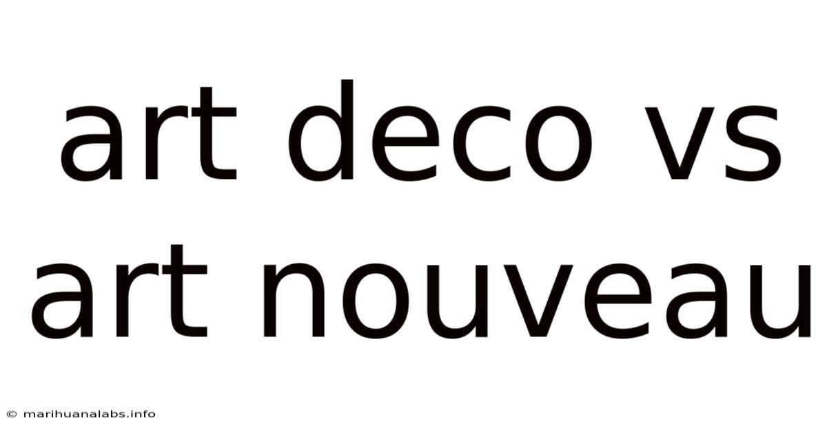 Art Deco Vs Art Nouveau
