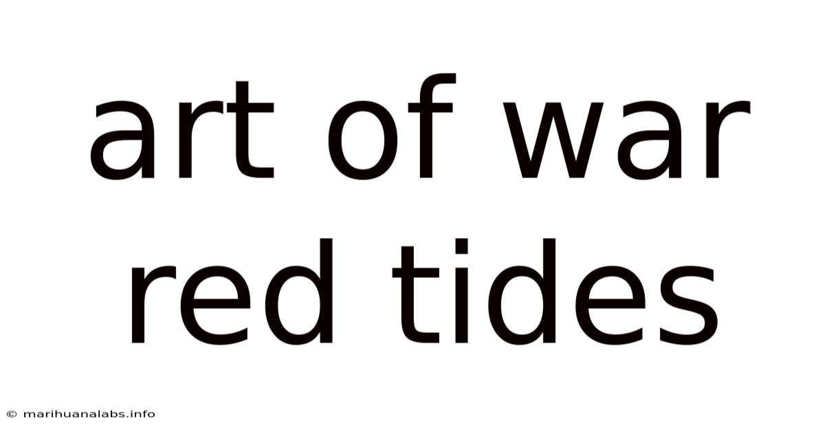 Art Of War Red Tides