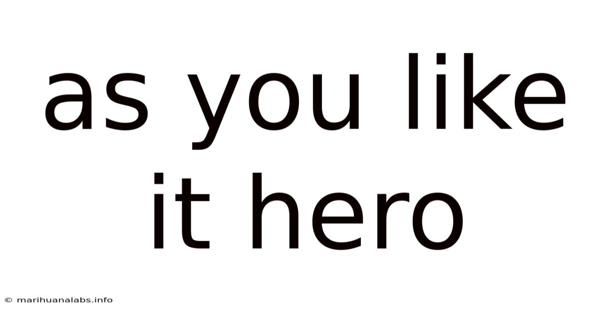 As You Like It Hero