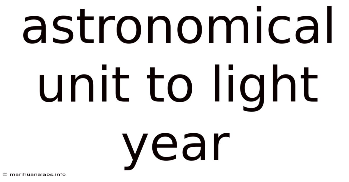 Astronomical Unit To Light Year