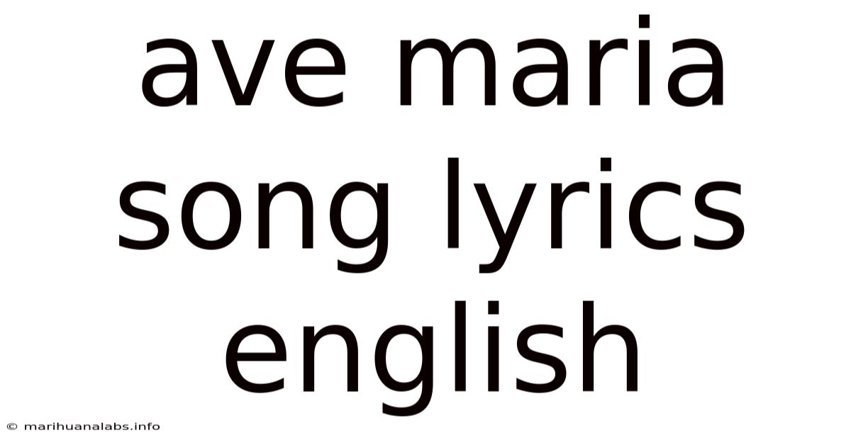 Ave Maria Song Lyrics English