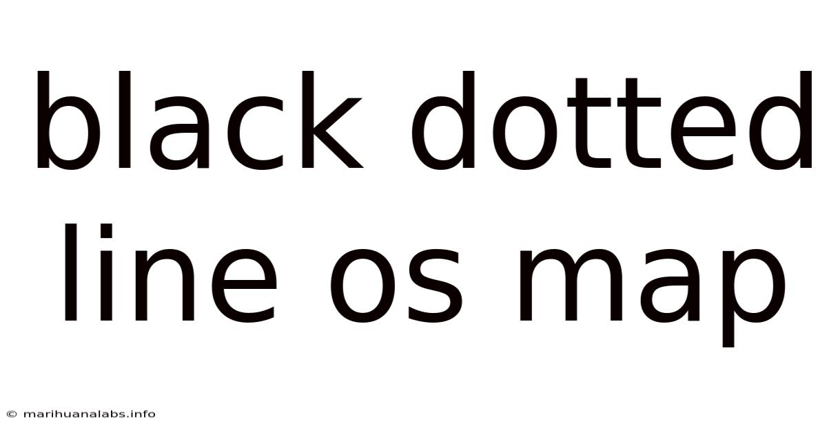 Black Dotted Line Os Map