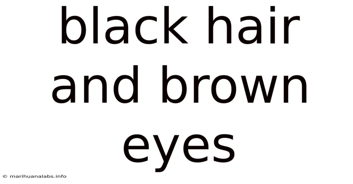 Black Hair And Brown Eyes
