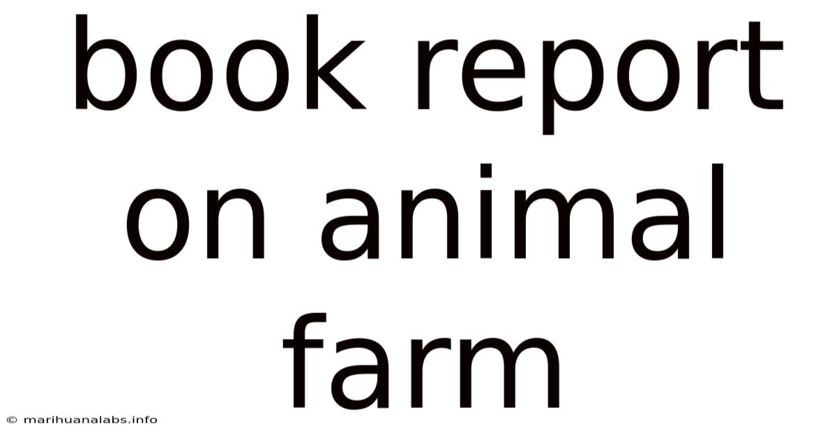 Book Report On Animal Farm