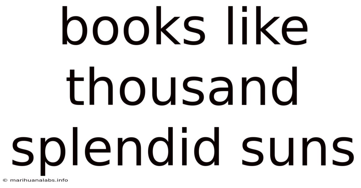 Books Like Thousand Splendid Suns