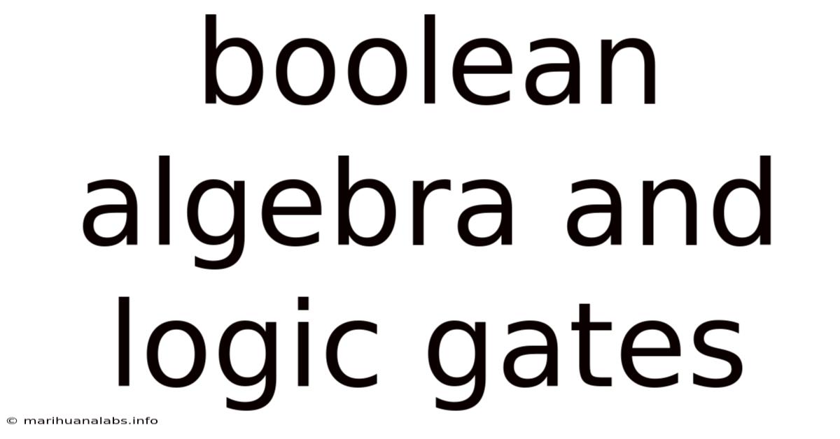 Boolean Algebra And Logic Gates