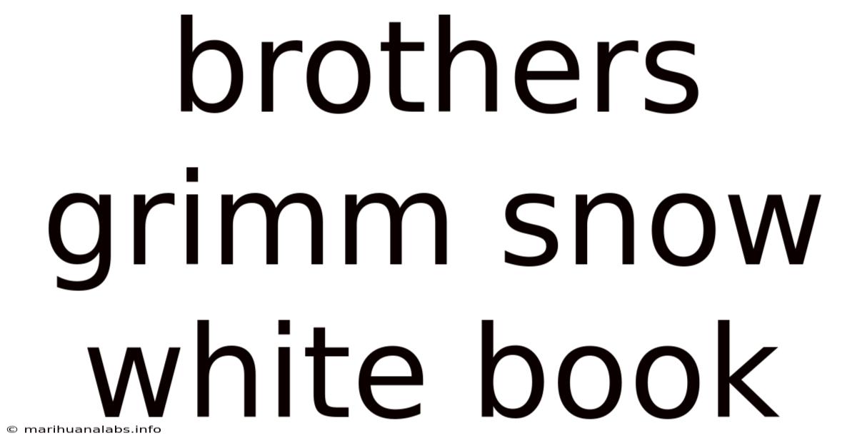 Brothers Grimm Snow White Book