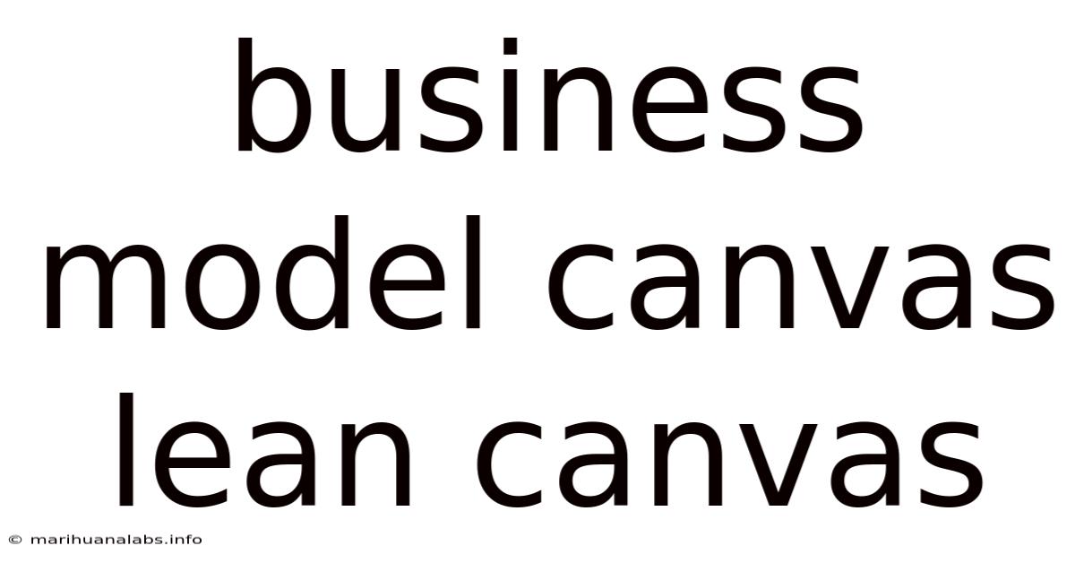 Business Model Canvas Lean Canvas