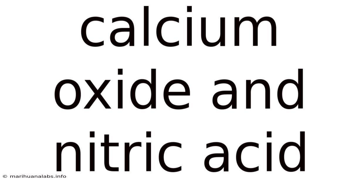 Calcium Oxide And Nitric Acid