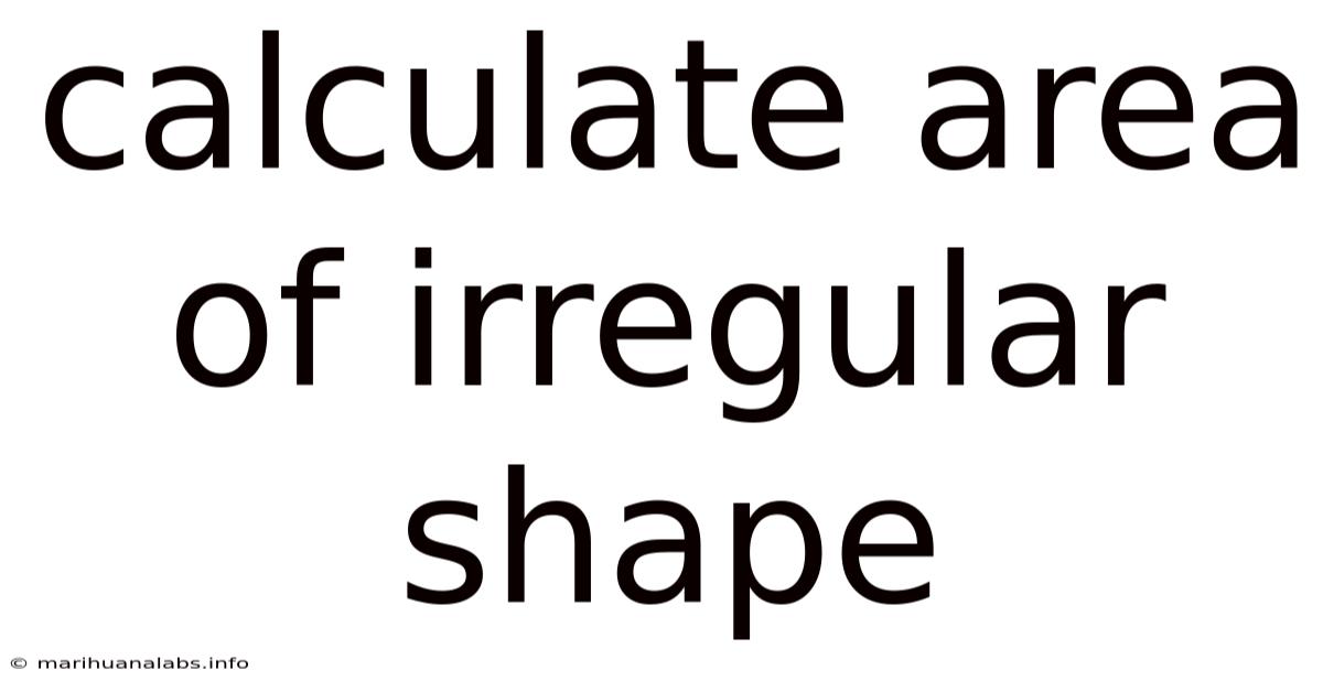 Calculate Area Of Irregular Shape