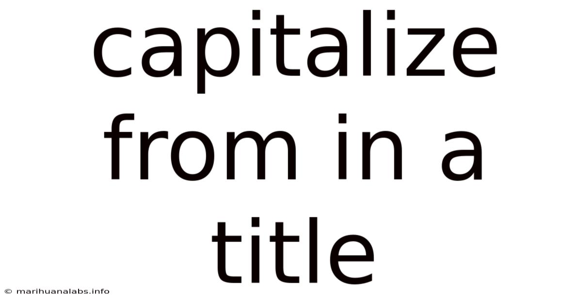 Capitalize From In A Title