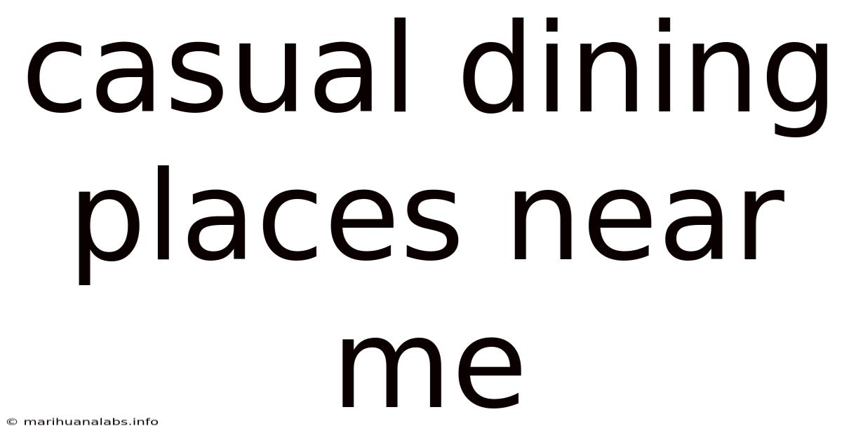 Casual Dining Places Near Me
