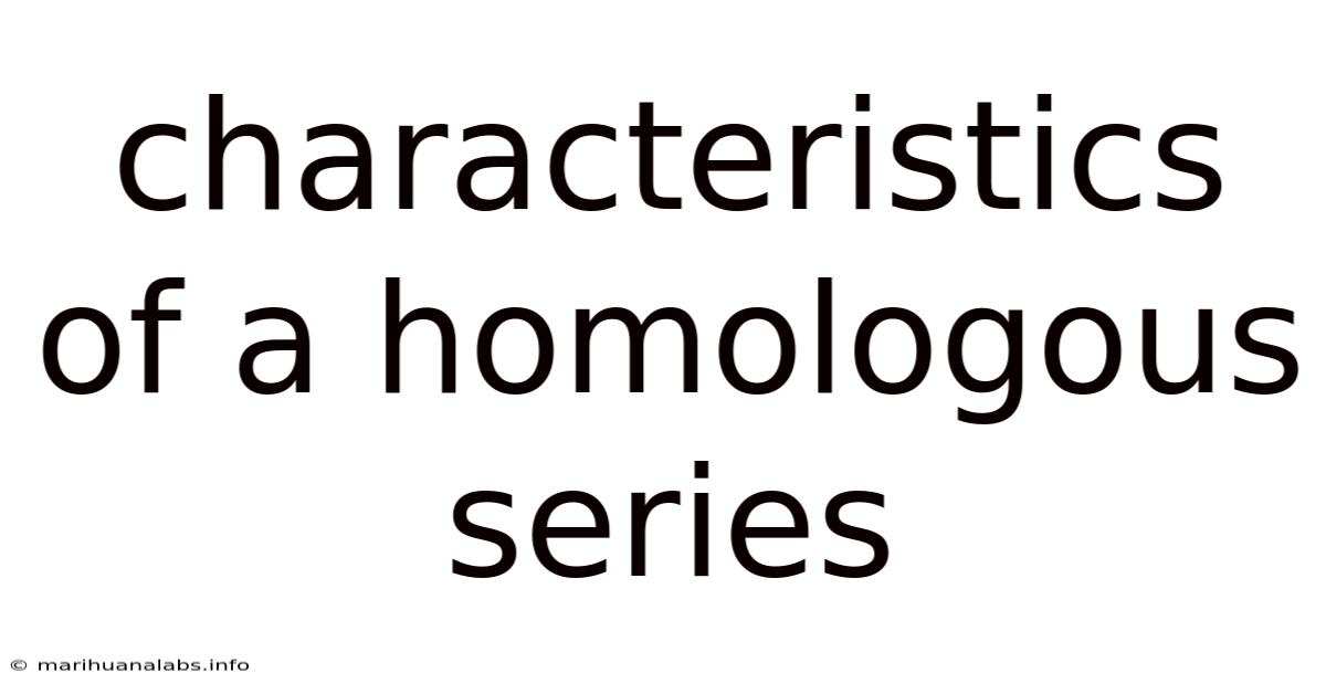 Characteristics Of A Homologous Series