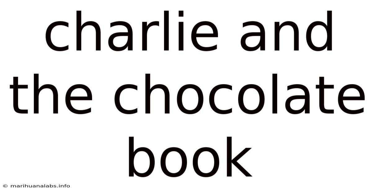Charlie And The Chocolate Book